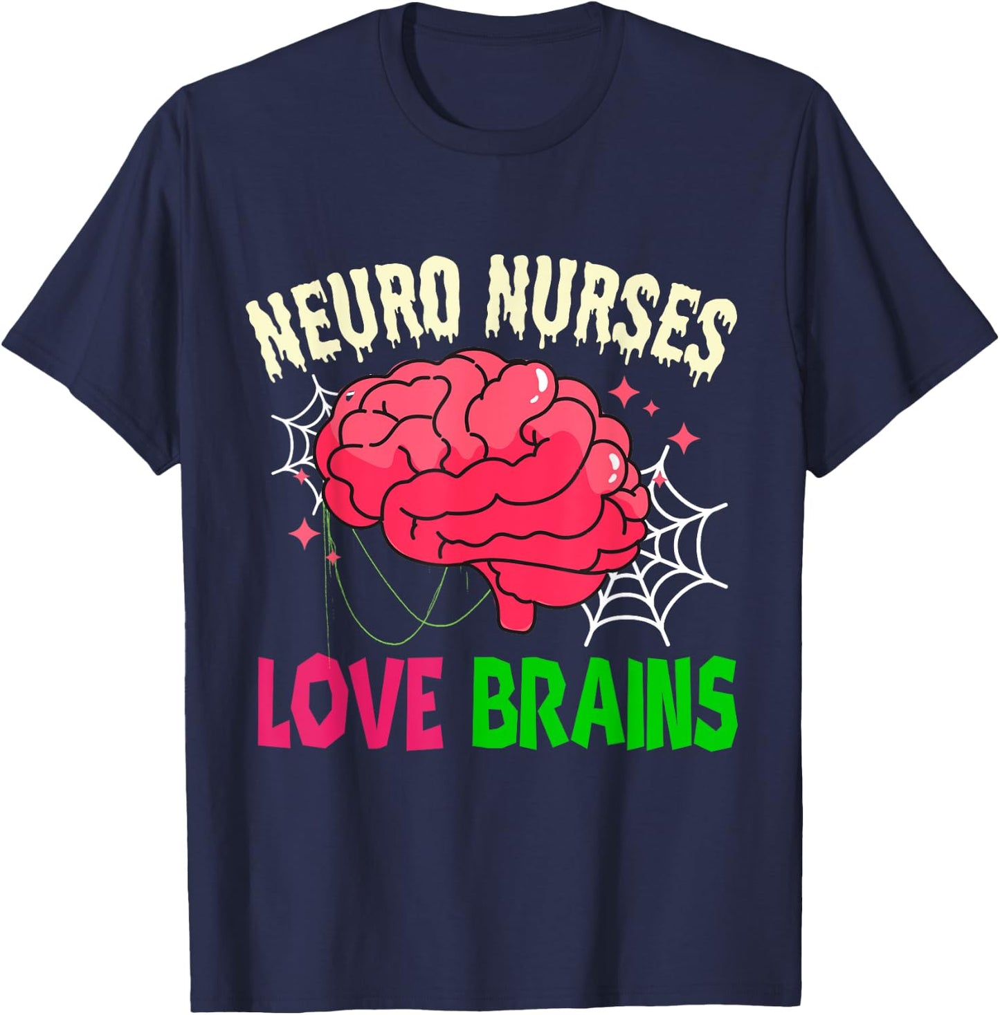 Halloween Neurology Neuro Nurse Love Brains RN Neuroscience T-Shirt - T-Shirt | Navy