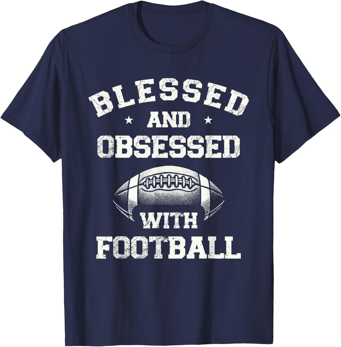 Blessed And Obsessed With Football T-Shirt - T-Shirt | Navy