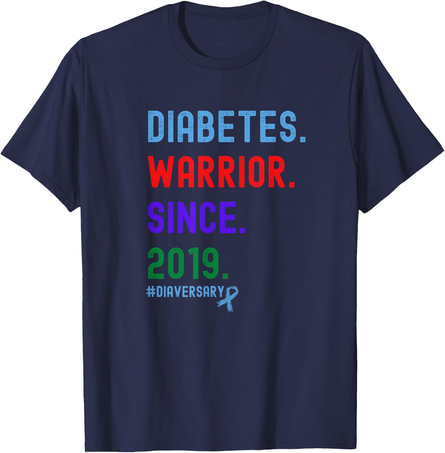 Diaversary, Diabetes Warrior Since 2019 T-Shirt - T-Shirt | Navy