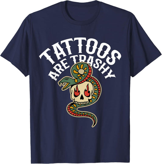 Tattoos Are Trashy T-Shirt - T-Shirt | Navy
