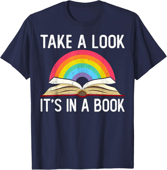 Take A Look Its In A Book Rainbow Reading Bookworm Book T-Shirt - T-Shirt | Navy