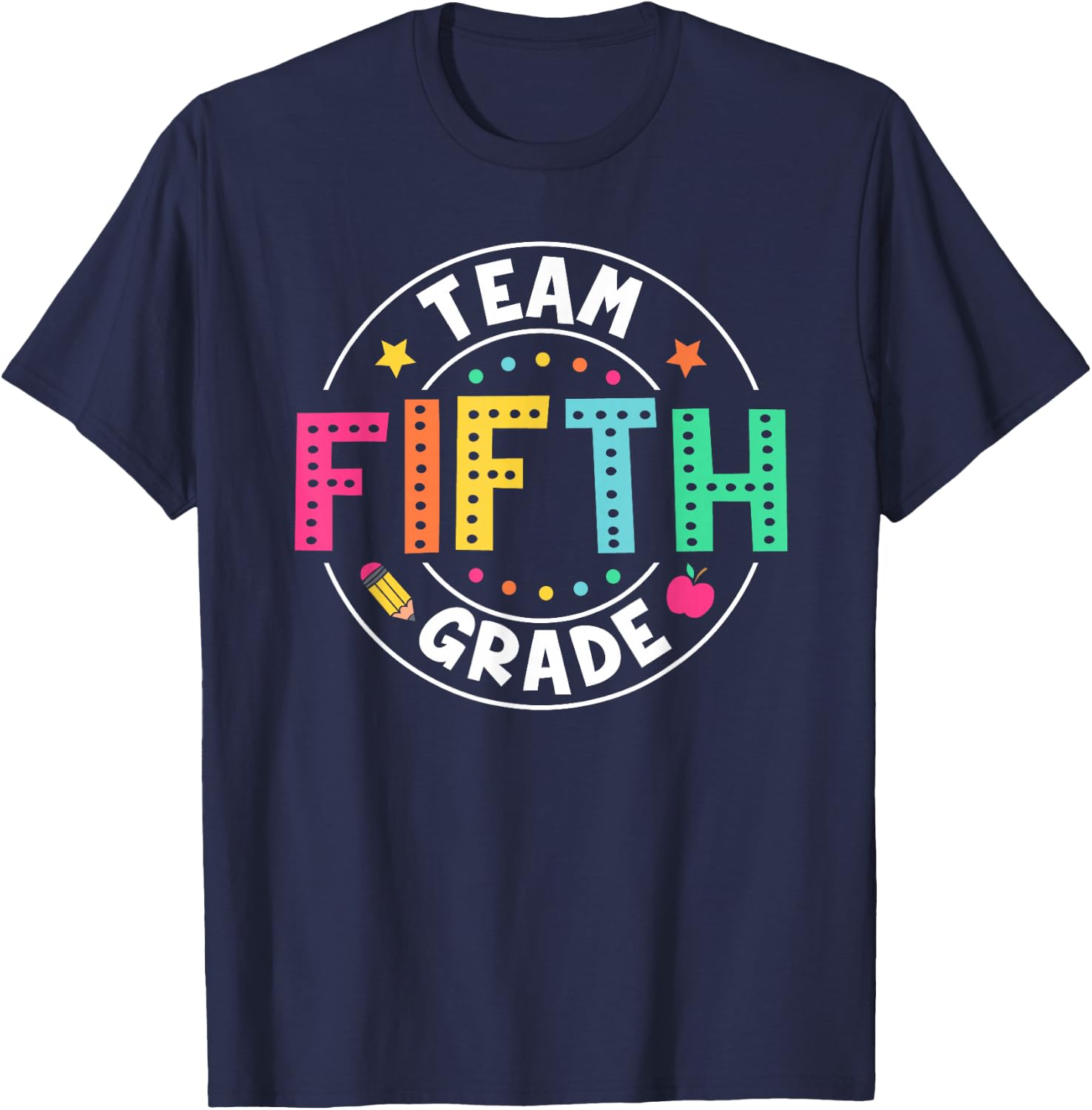 Team Fifth Grade Teacher Kids Back To School 5th Grade Squad T-Shirt - T-Shirt | Navy