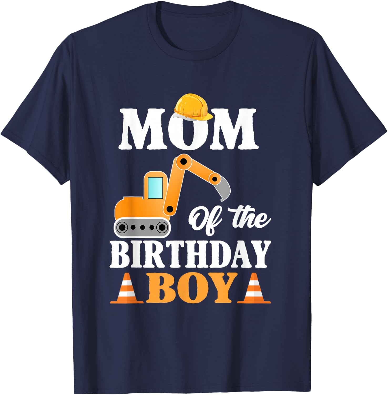 Mom of the birthday boy Construction Boy's Birthday Party T-Shirt - T-Shirt | Navy