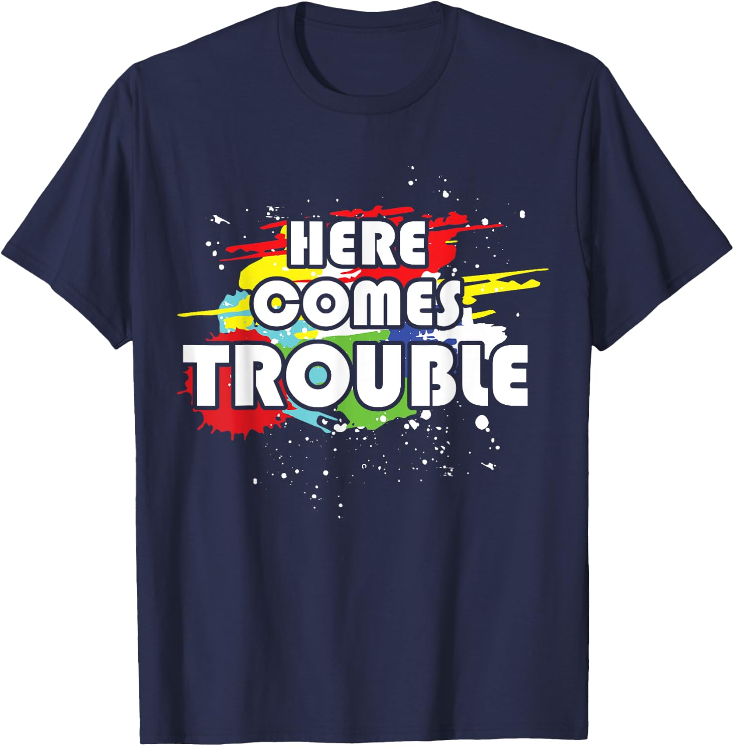 Double Sided Here Comes Trouble Funny Kids T-Shirt - T-Shirt | Navy