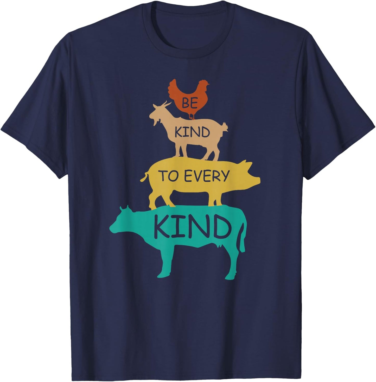 Be Kind to Every Kind Retro Vintage Funny Vegetarian Vegan Small T-Shirt - T-Shirt | Navy