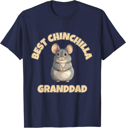 Chinchilla Granddad: The Best Ever T-Shirt - T-Shirt | Navy