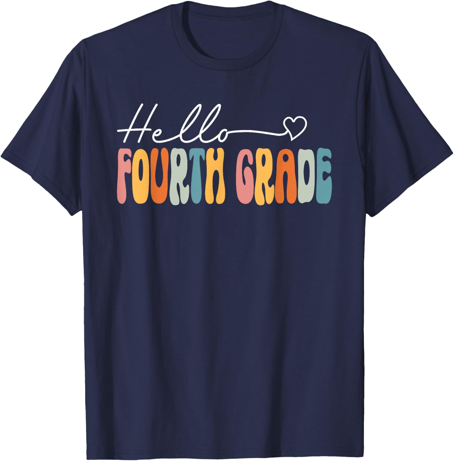 Teacher Fourth Grade Retro Back To School Hello 4th Grade T-Shirt - T-Shirt | Navy