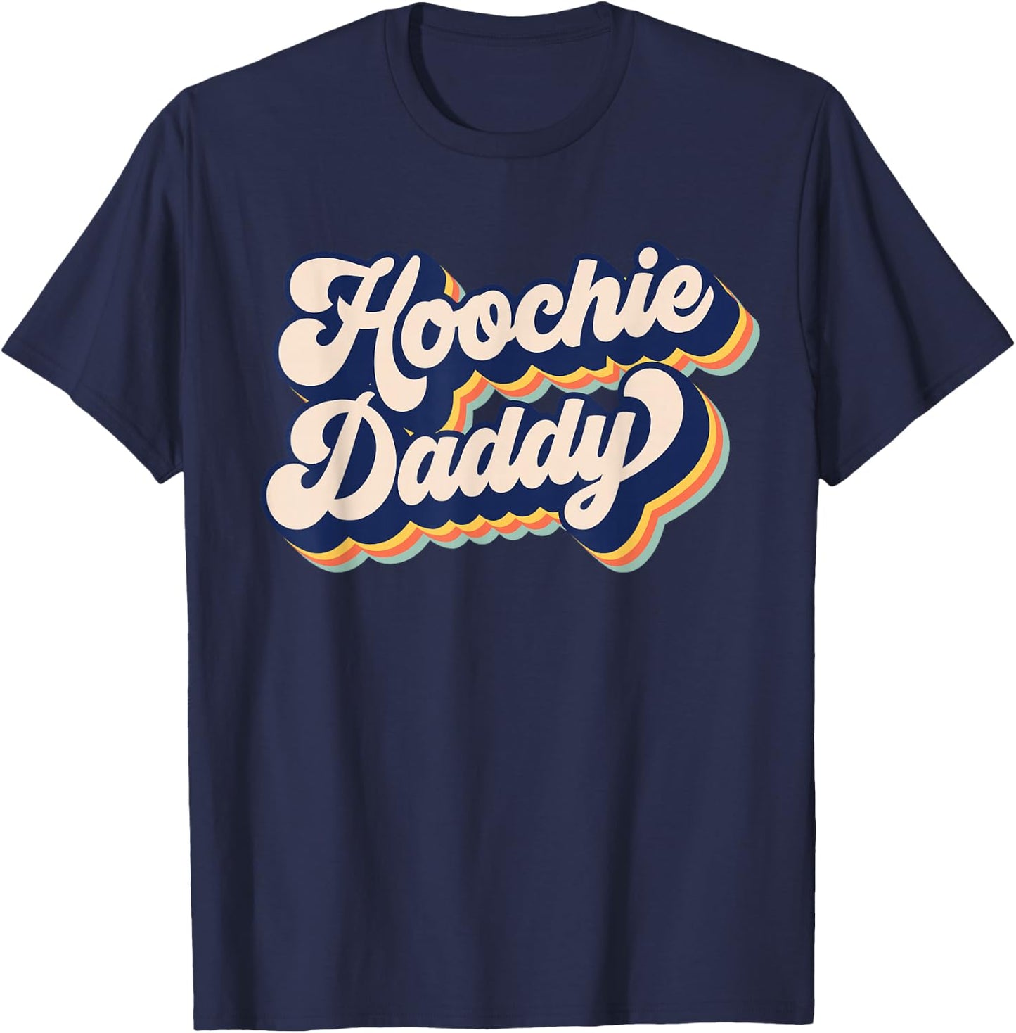 Hoochie Daddy , Small, Black T-Shirt - T-Shirt | Navy