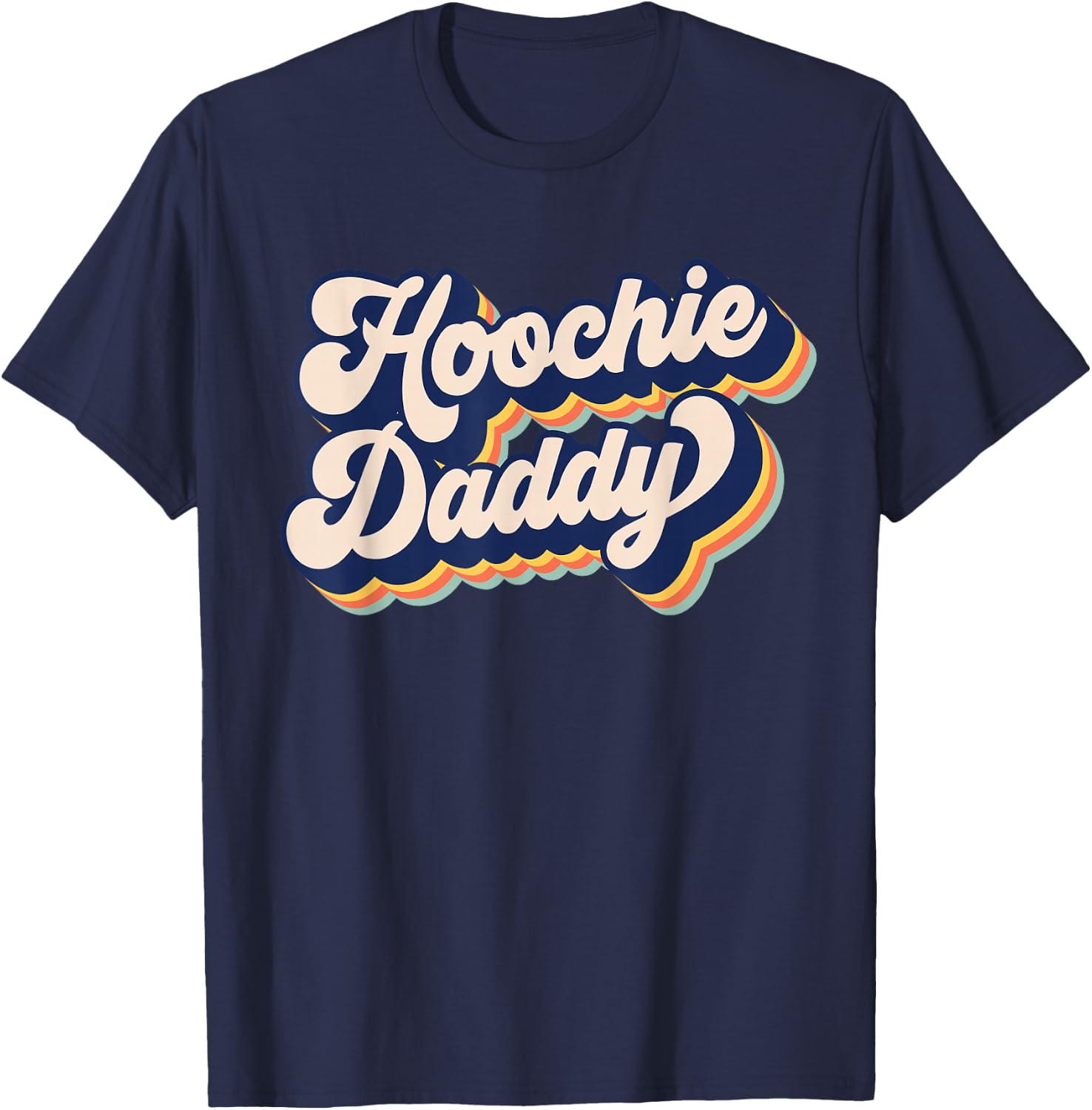 Hoochie Daddy , Small, Black T-Shirt - T-Shirt | Navy