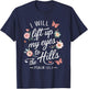 I WILL LIFT UP MY EYES TO THE HILLS | Psalms 121 :1 T-Shirt - T-Shirt | Navy
