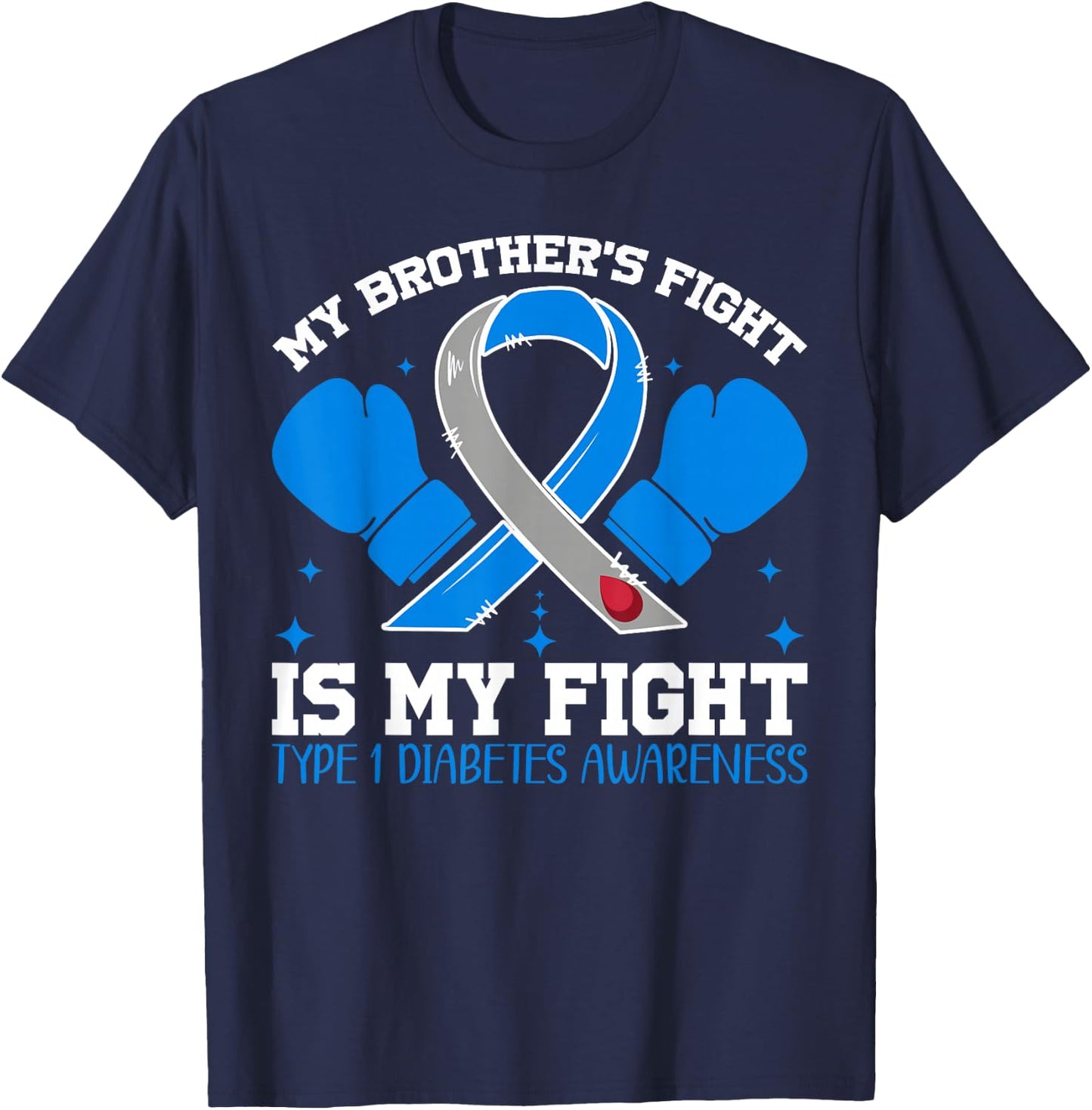 Type 1 Diabetes Awareness T1d Brother T1d Sister T-Shirt - T-Shirt | Navy