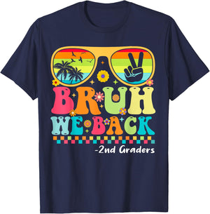 Bruh We Back 2nd Graders First Day Of School Back to School T-Shirt - T-Shirt | Navy