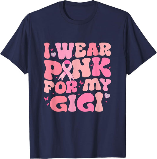 Retro Groovy I Wear Pink For My Gigi Breast Cancer Awareness T-Shirt - T-Shirt | Navy