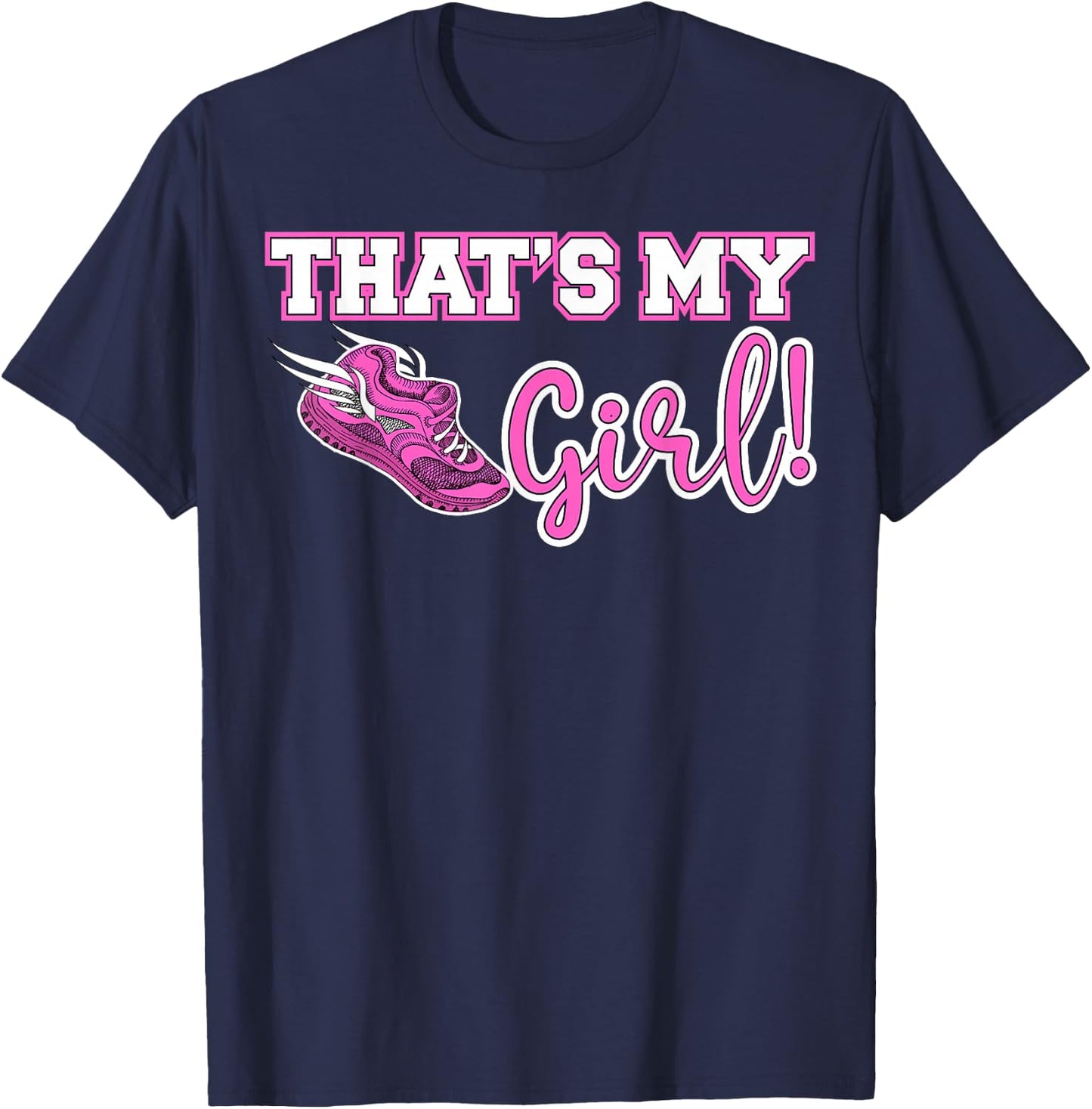 Track and Field Mom That's My Girl High School Sports Mother T-Shirt - T-Shirt | Navy