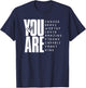You Are Enough Brave Worthy Loved Amazing Strong T-Shirt - T-Shirt | Navy