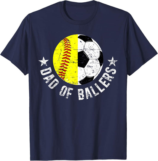 Dad Of Ballers Soccer Softball Dad Soccer Softball Father T-Shirt - T-Shirt | Navy