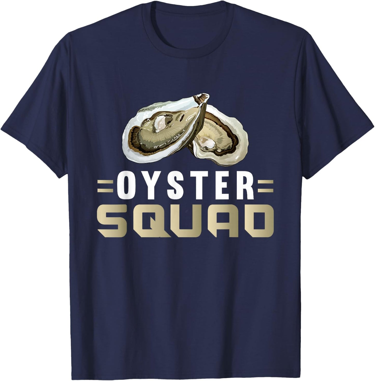 Oyster Sea Food Lover Oyster Squad T-Shirt - T-Shirt | Navy