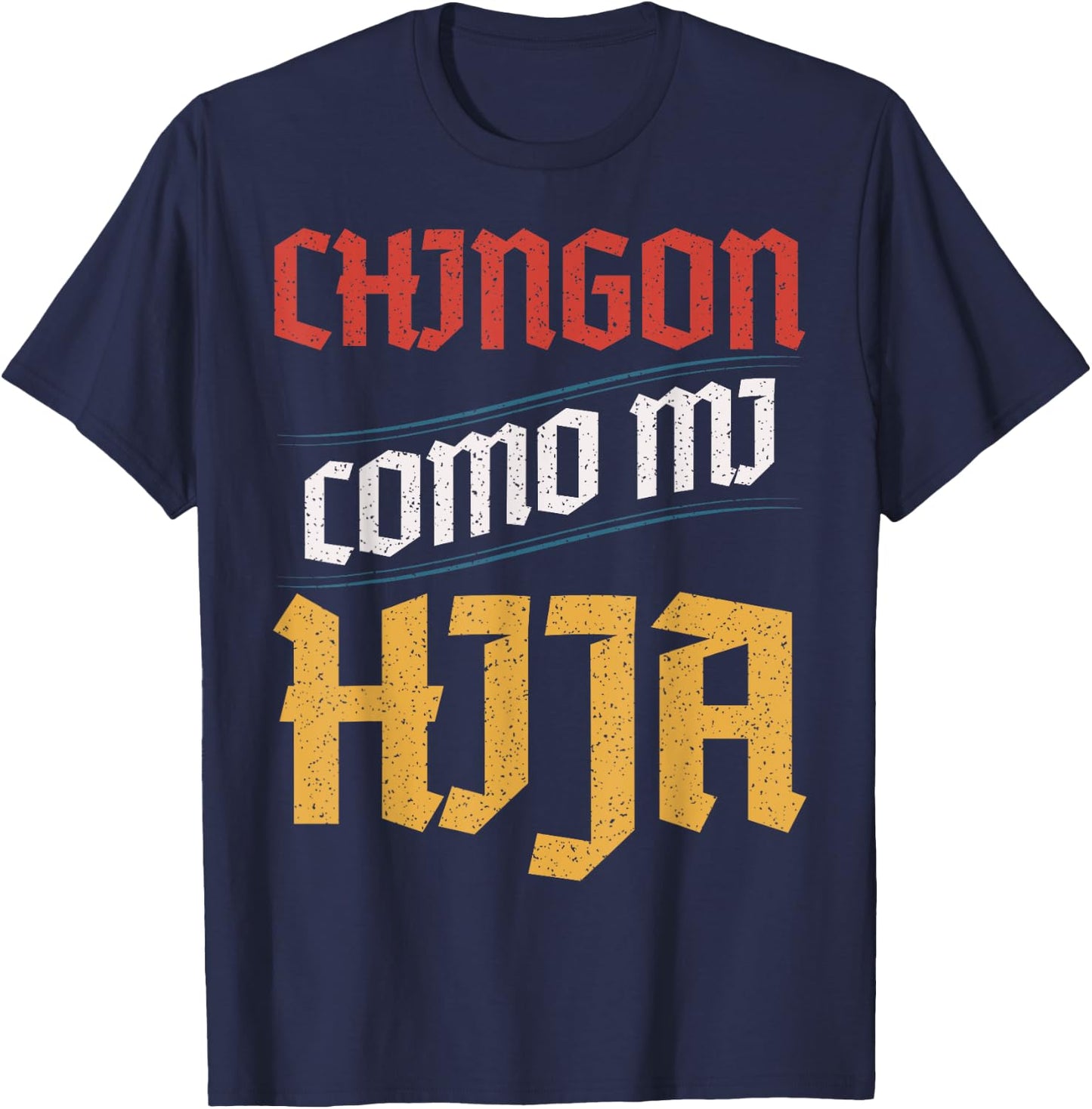 Chingon Con Mi Hija Dia del Padre Awesome Like My Daughter T-Shirt - T-Shirt | Navy