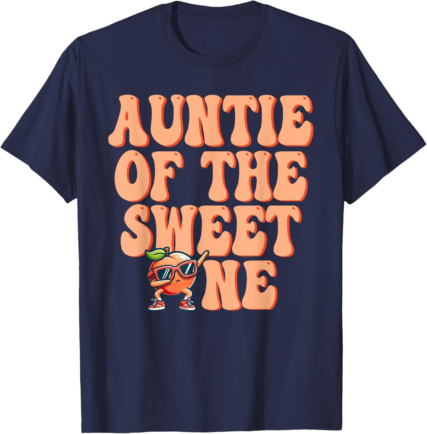 Auntie of The Sweet One Peach 1st Birthday on Peach T-Shirt - T-Shirt | Navy