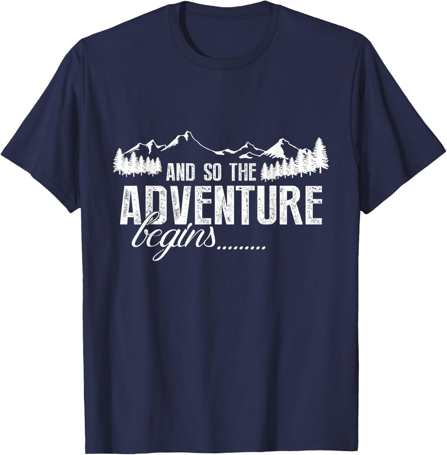 and So The Adventure Begins Camping Road Trip T-Shirt - T-Shirt | Navy