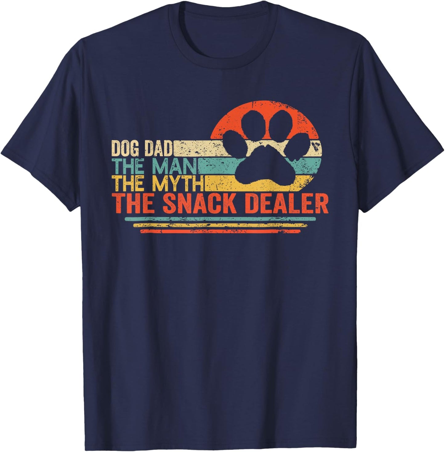 Vintage Dog Dad The Man The Myth Snack Dealer Father Day T-Shirt - T-Shirt | Navy
