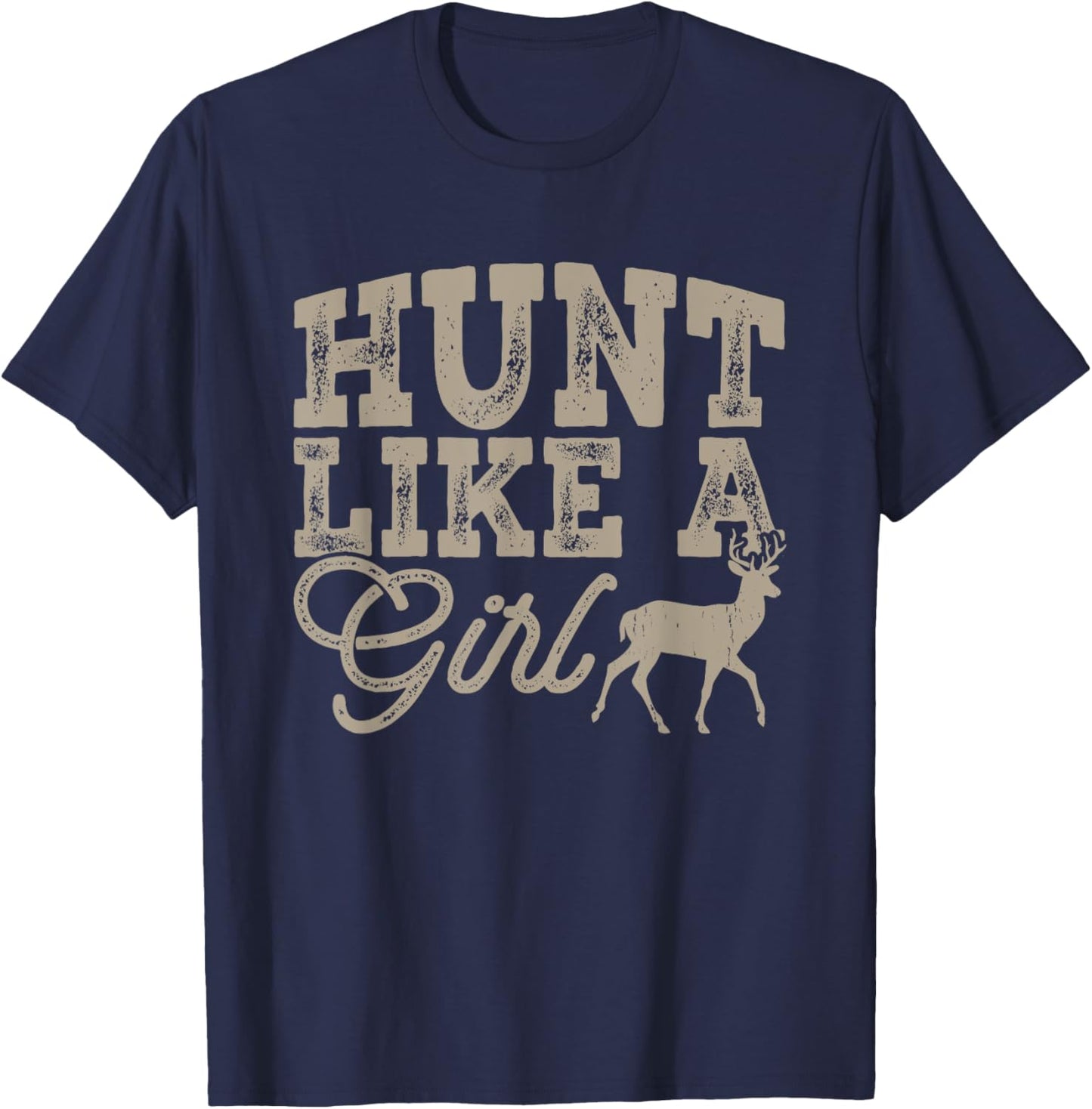 Hunt Like A Girl T-Shirt - T-Shirt | Navy