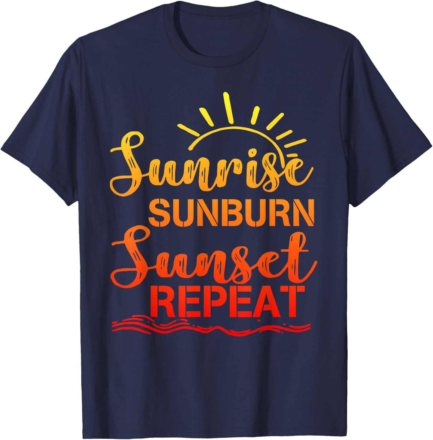 Sunrise Sunburn Sunset Repeat Retro Summer Men Women Girls Kids T-Shirt - T-Shirt | Navy