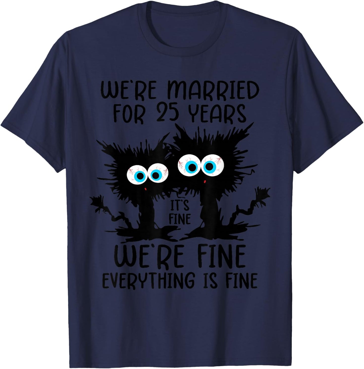 Silver Wedding We're Married For 25 Years T-Shirt - T-Shirt | Navy
