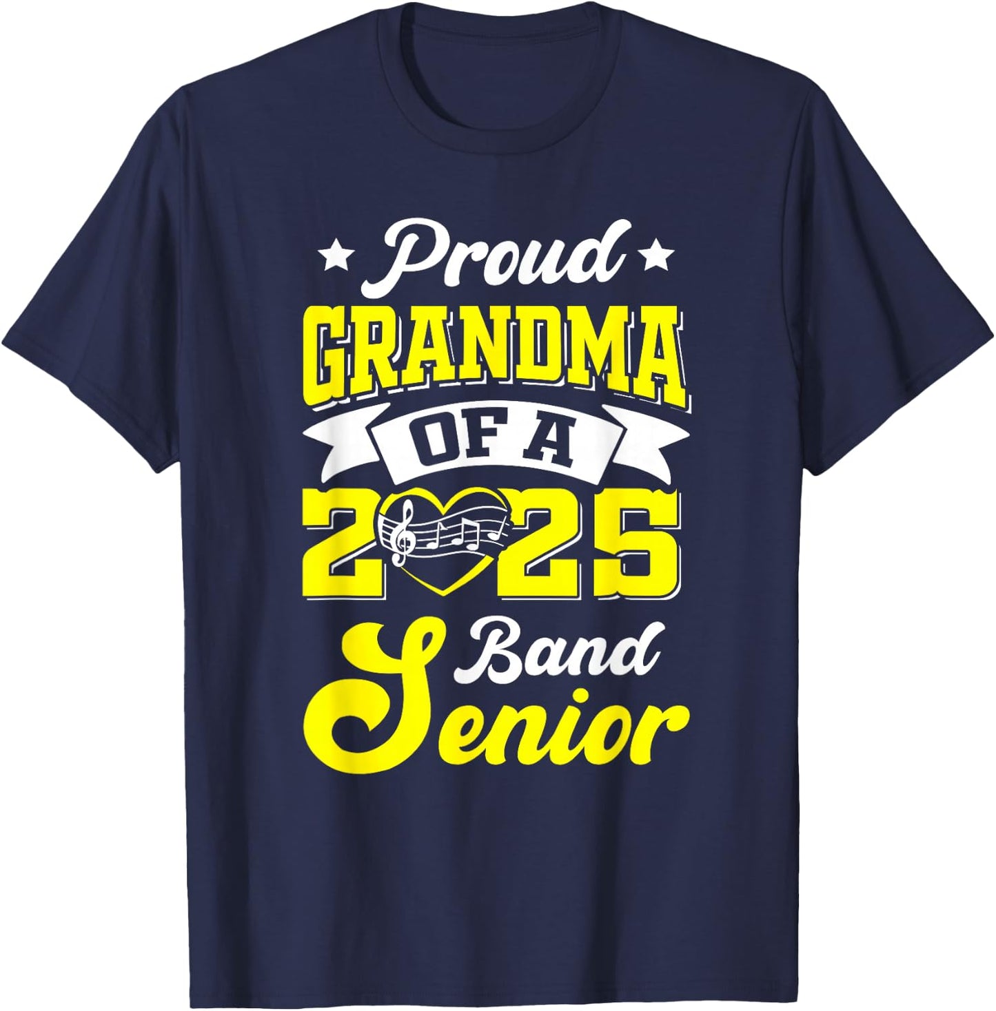 Band Senior 2025 Grandma Class of 2025 Graduation T-Shirt - T-Shirt | Navy