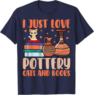 I Just Love Pottery Cats And Books Cat Lover Pottery Artist Women T-Shirt - T-Shirt | Navy