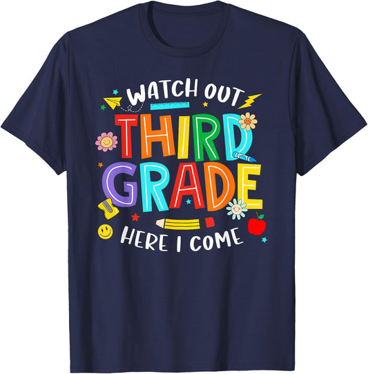 Watch Out Third Grade Here I Come 3rd Grade Back To School T-Shirt - T-Shirt | Navy