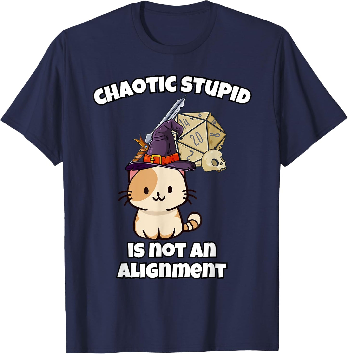 Creamala - Chaotic Stupid Is Not An Alignment T-Shirt - T-Shirt | Navy