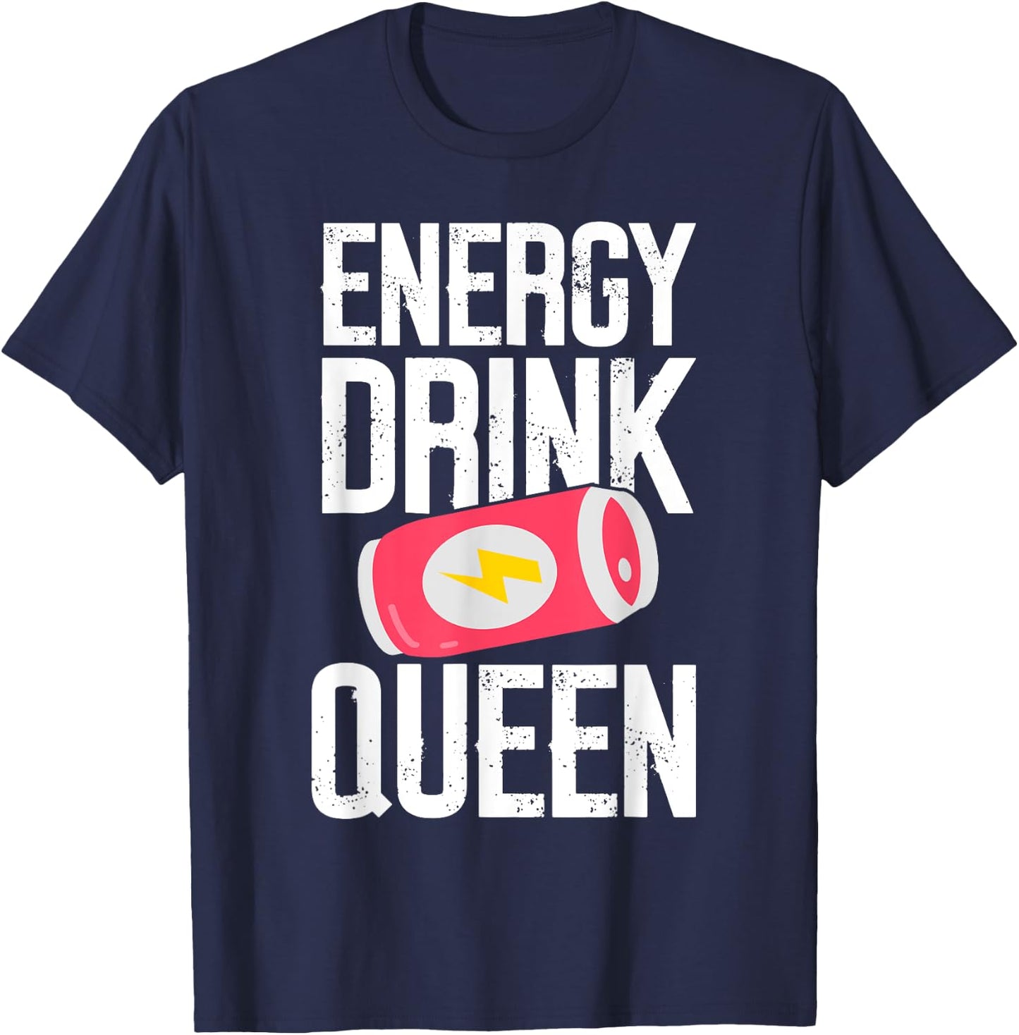 Energy Drink Queen Energy Drink , Small, Black T-Shirt - T-Shirt | Navy
