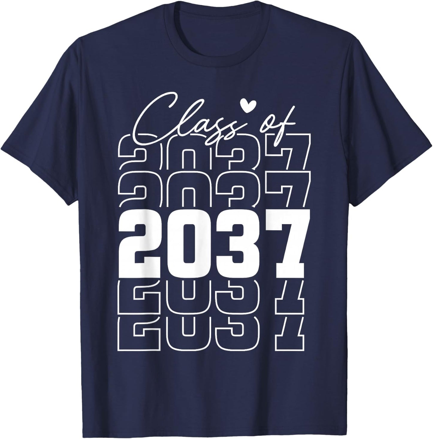 Class Of 2037 Kindergarten To Graduation T-Shirt - T-Shirt | Navy