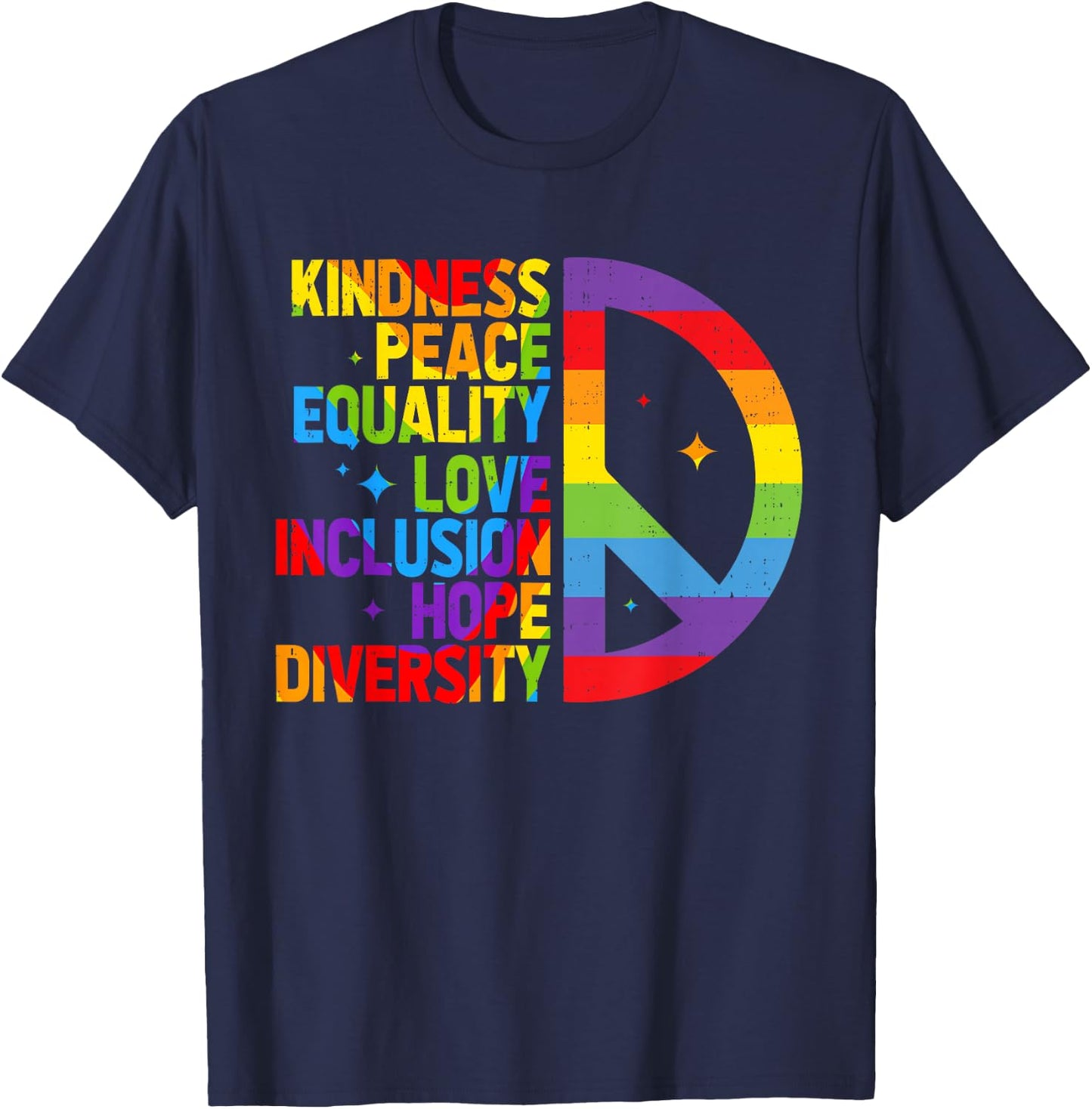 Kindness Equality Love LGBTQ Rainbow Lesbian Gay Pride Ally T-Shirt - T-Shirt | Navy