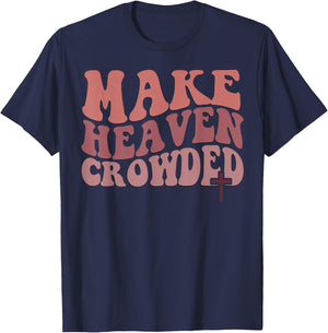 Make Heaven Crowded T-Shirt - T-Shirt | Navy