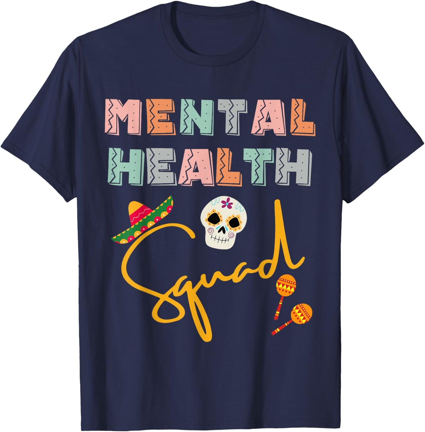 Cinco De Mayo Mental Health Squad Nurse Crew Matching T-Shirt - T-Shirt | Navy