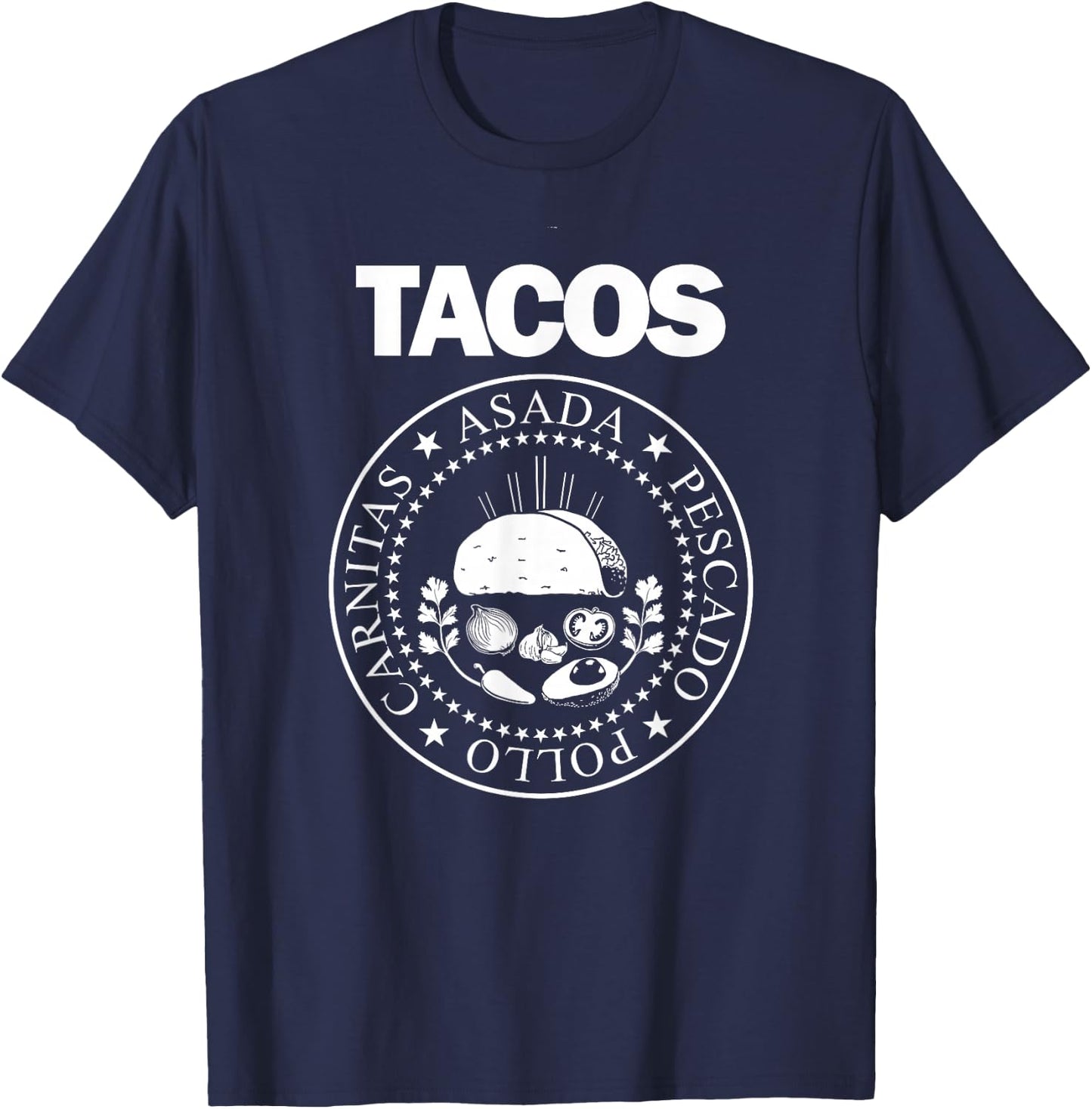 TACOS Asada Pollo Pescado Carnitas Presidential Seal T-Shirt - T-Shirt | Navy