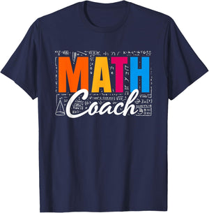 Math Coach Math Teacher T-Shirt - T-Shirt | Navy
