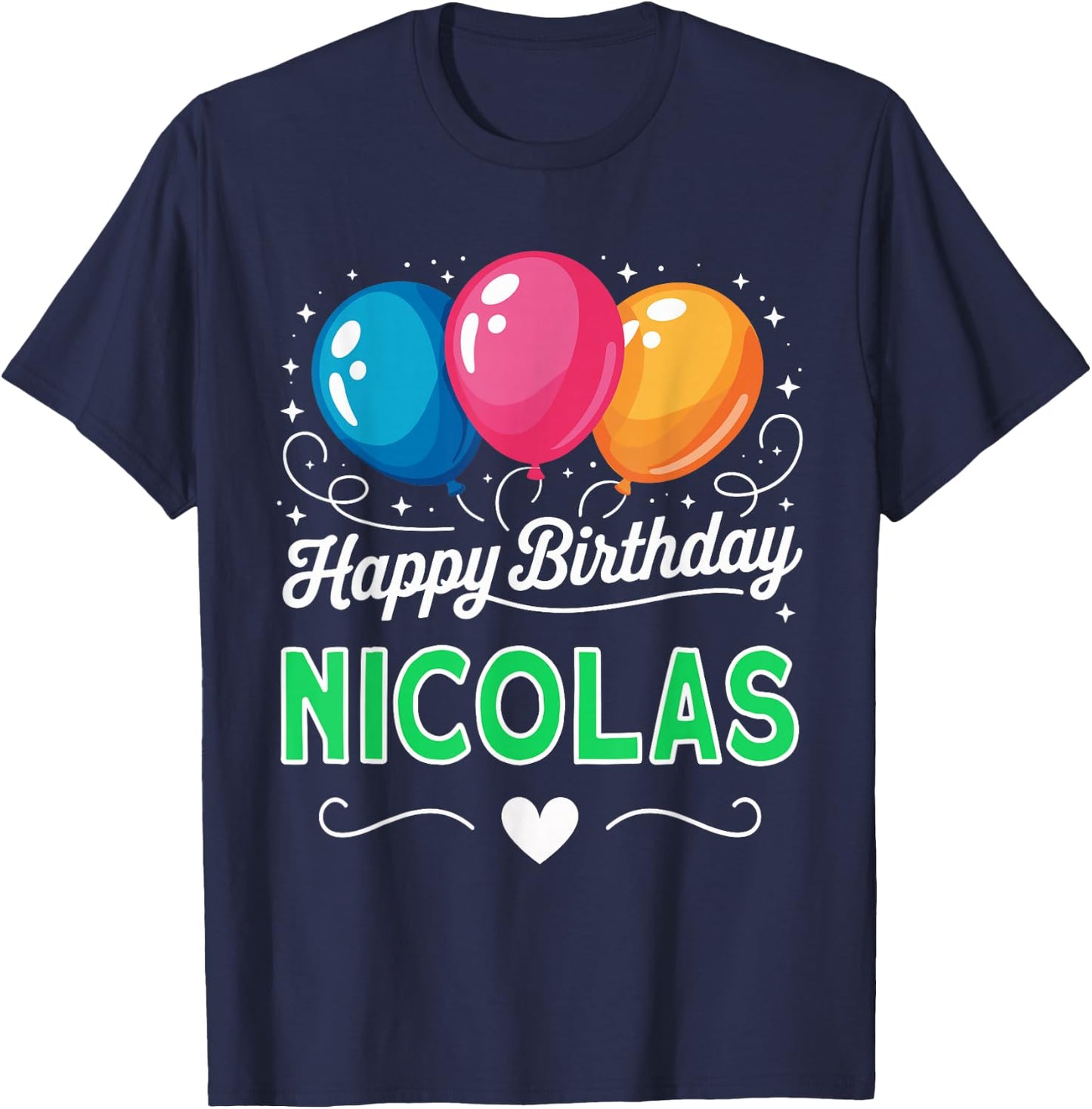 Happy Birthday Nicolas T-Shirt - T-Shirt | Navy