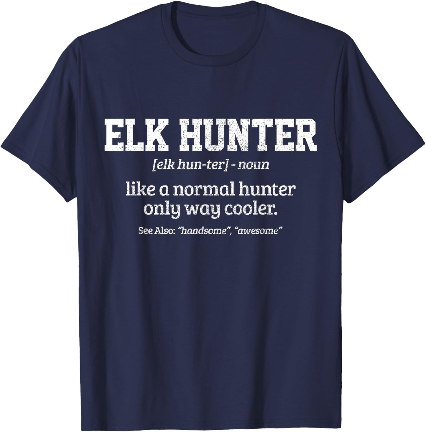 Moose Hunter Gift Funny Definition Elk Hunting T-Shirt - T-Shirt | Navy