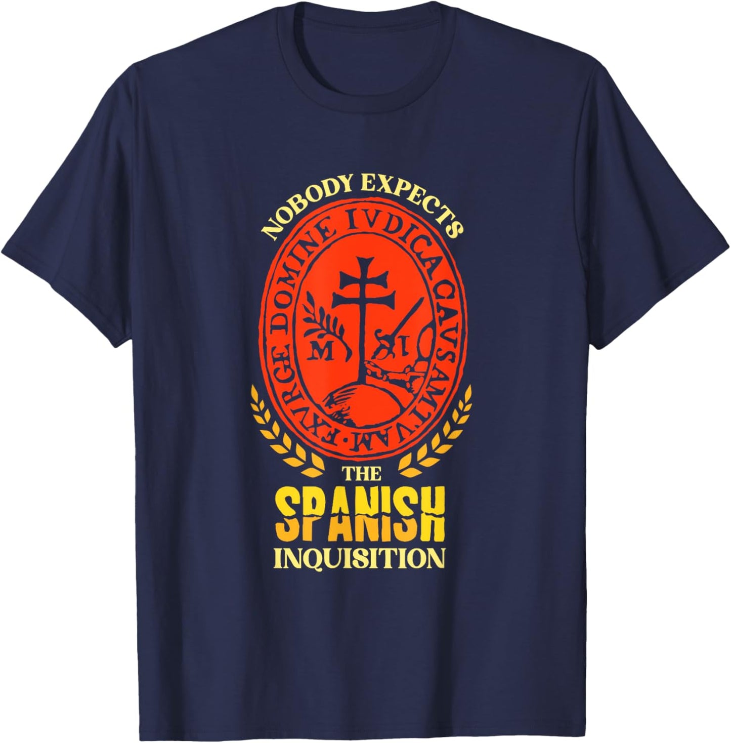 Comedy Nobody Expects the Spanish Inquisition -Adults Black Small Short Sleeve T-Shirt - T-Shirt | Navy