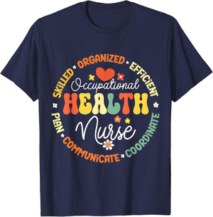 Occupational Health Nurse Life Nursing Squad Appreciation T-Shirt - T-Shirt | Navy
