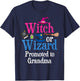 Witch Or Wizard Promoted To GRANDMA Loves You Gender Reveal T-Shirt - T-Shirt | Navy