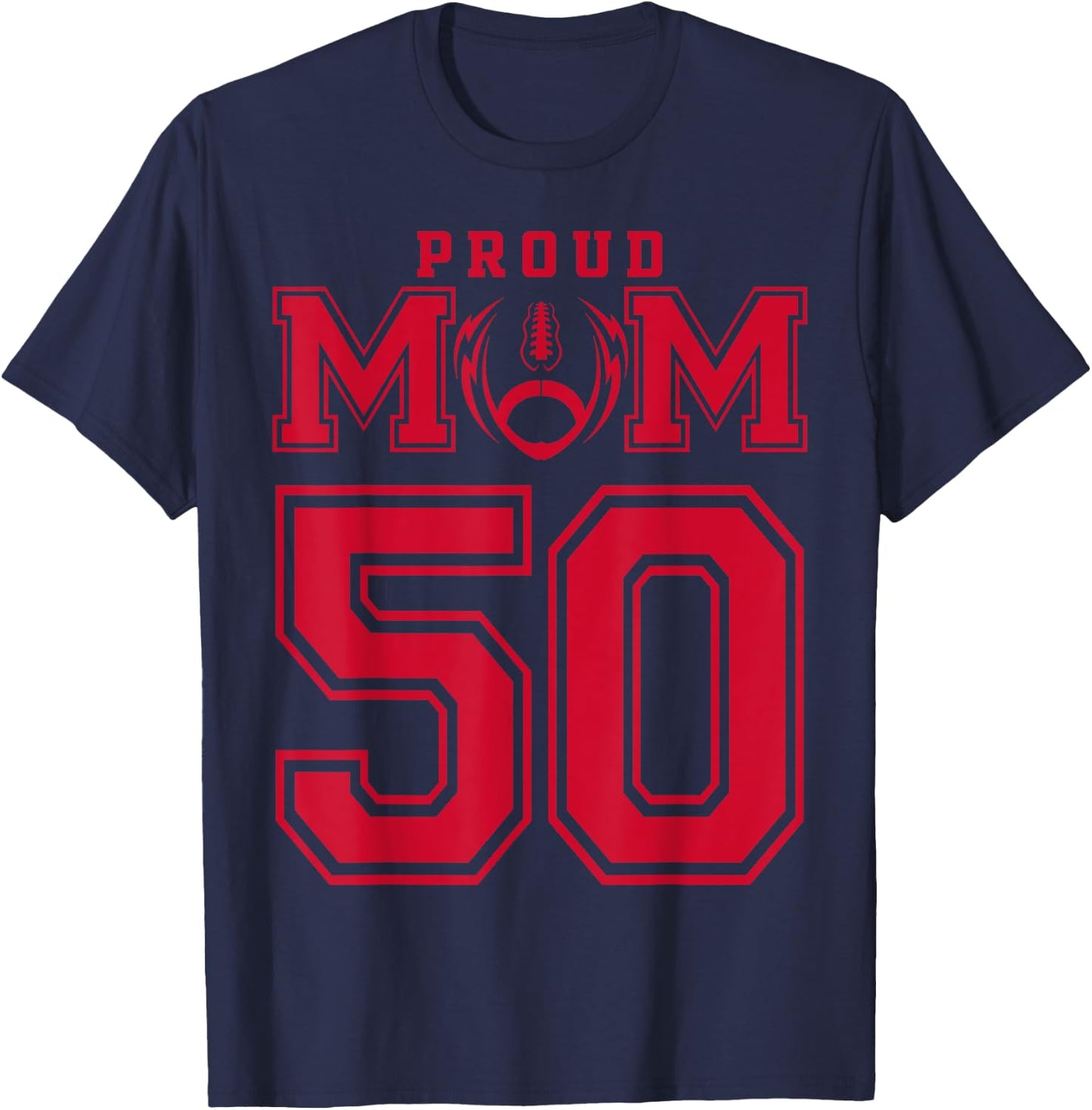 Custom Proud Football Mom Number 50 R Personalized T-Shirt - T-Shirt | Navy