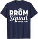 Prom Squad 2025 Proud Aunt Graduate Prom Class 2025 Matching T-Shirt - T-Shirt | Navy
