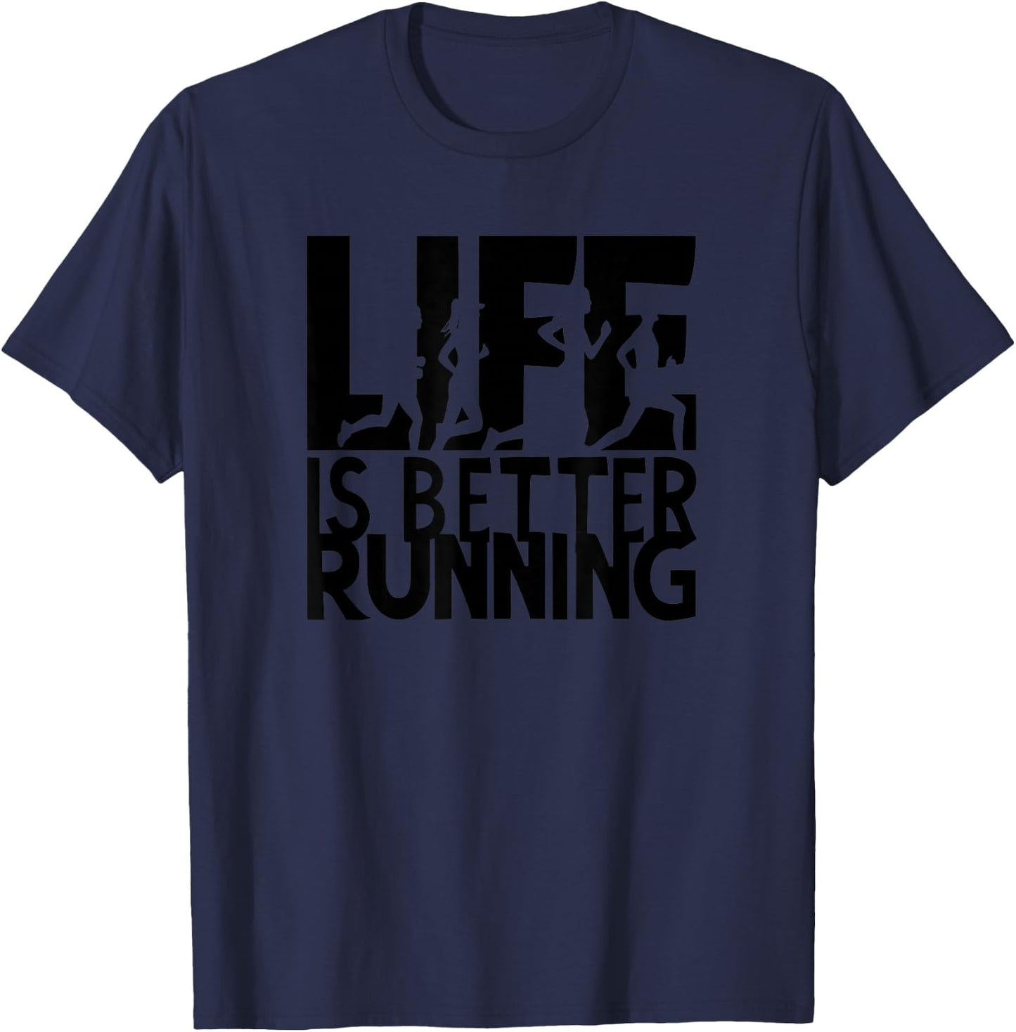 Life Is Better Running Design T-Shirt - T-Shirt | Navy