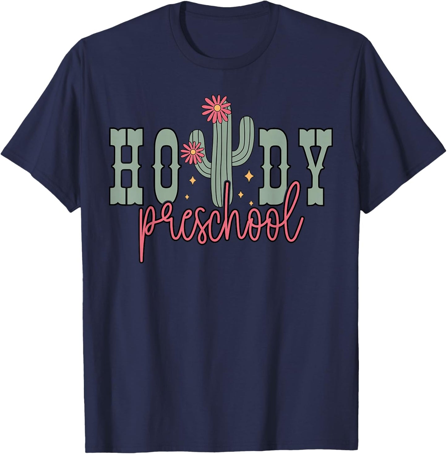 Cactus Howdy Preschool Teacher Rodeo Country Pre-K Teacher T-Shirt - T-Shirt | Navy