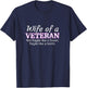 Wife Of A Veteran Military Support Husband Flower T-Shirt - T-Shirt | Navy