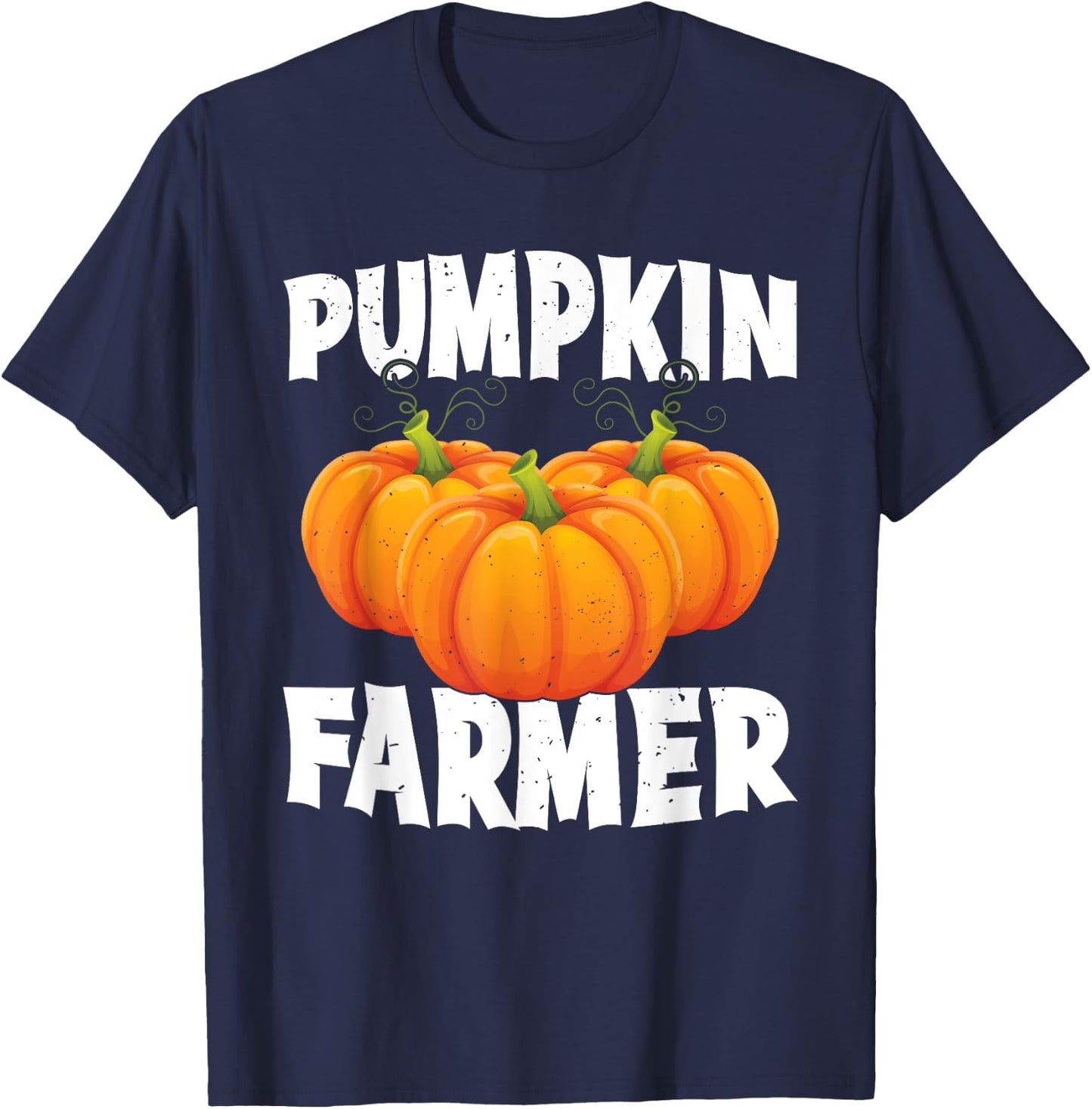 Pumpkin Farmer Halloween Pumpkin Grower Spooky Season Farm T-Shirt - T-Shirt | Navy